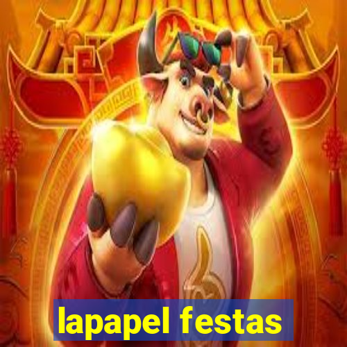 lapapel festas